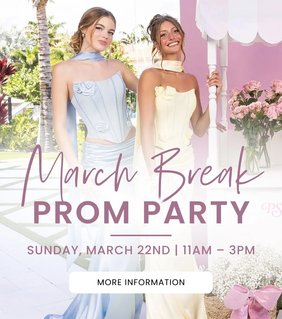Models wearing Portia and Scarlet XO186 prom dress, March Break Prom Part mobile banner